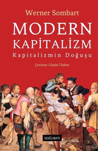 Werner SombartSosyoloji KitaplarıModern Kapitalizm - Kapitalizmin Doğuşu