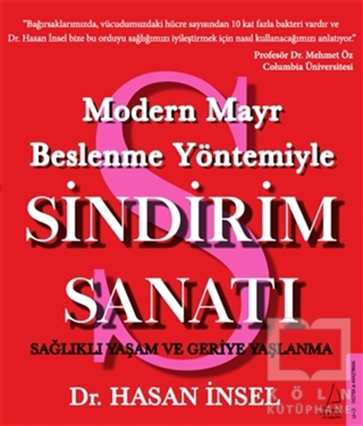 Hasan İnselGenel Sağlık KitaplarıModern Mayr Beslenme Yöntemiyle Sindirim Sanatı