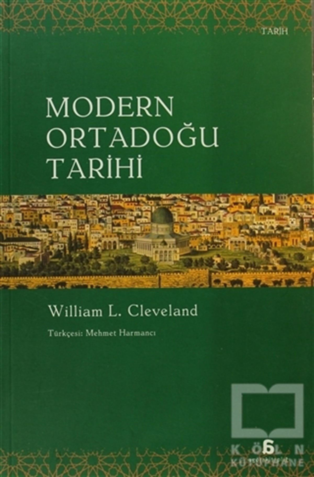 William L. ClevelandReferans KitaplarModern Ortadoğu Tarihi