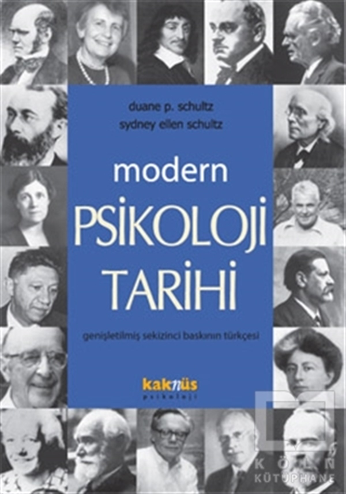 Duane P. SchultzDiğerModern Psikoloji Tarihi