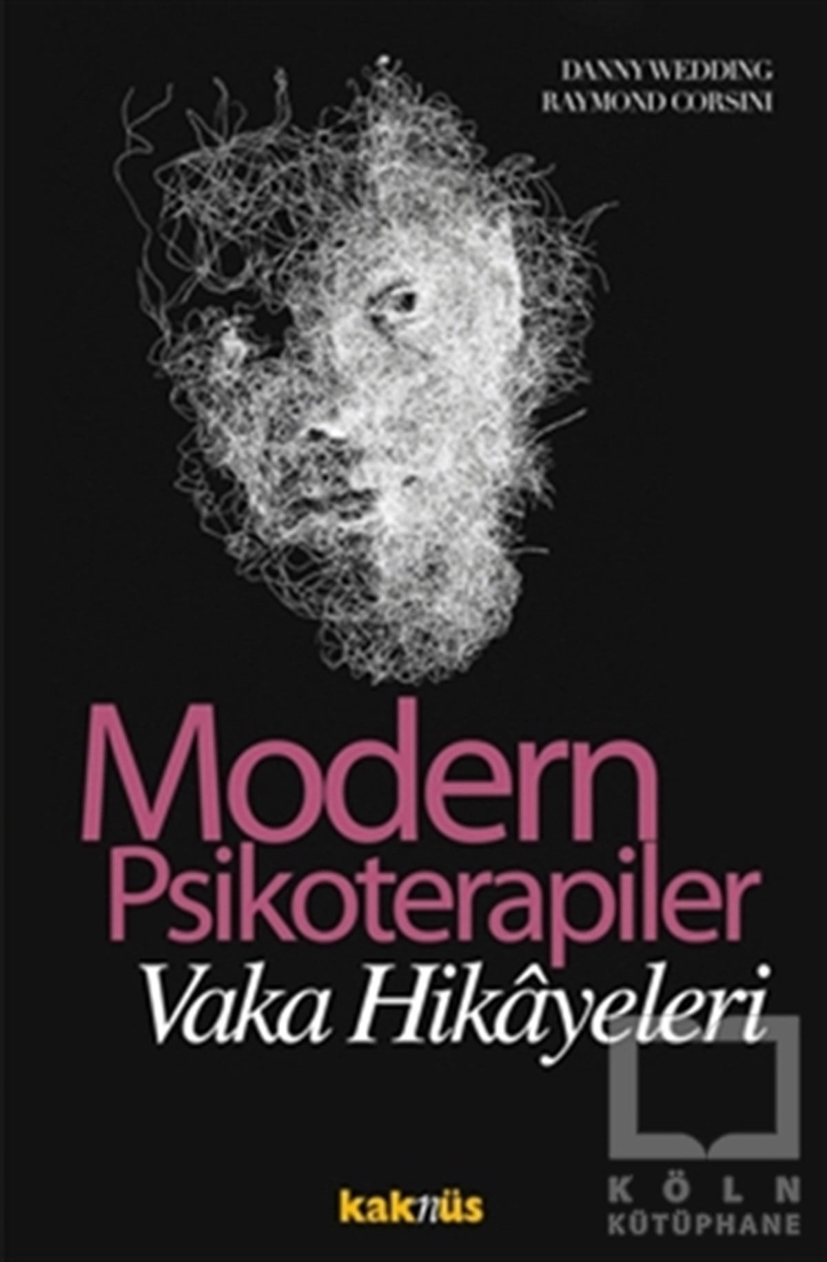 Danny WeddingGenel PsikolojiModern Psikoterapiler - Vaka Hikayeleri
