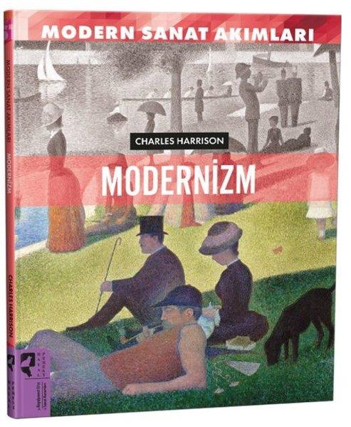 Charles HarrisonSanat Kuramı KitaplarıModern Sanat Akımları: Modernizm