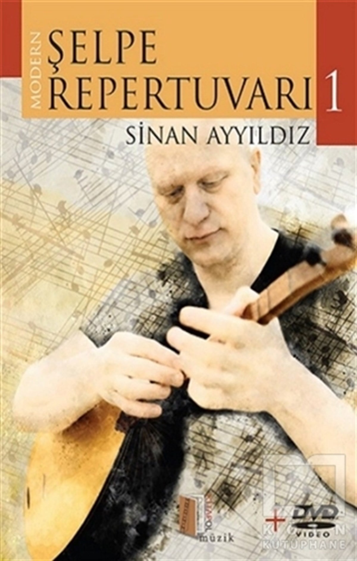 Sinan AyyıldızÖğrenim KitaplarıModern Şelpe Repertuvarı 1