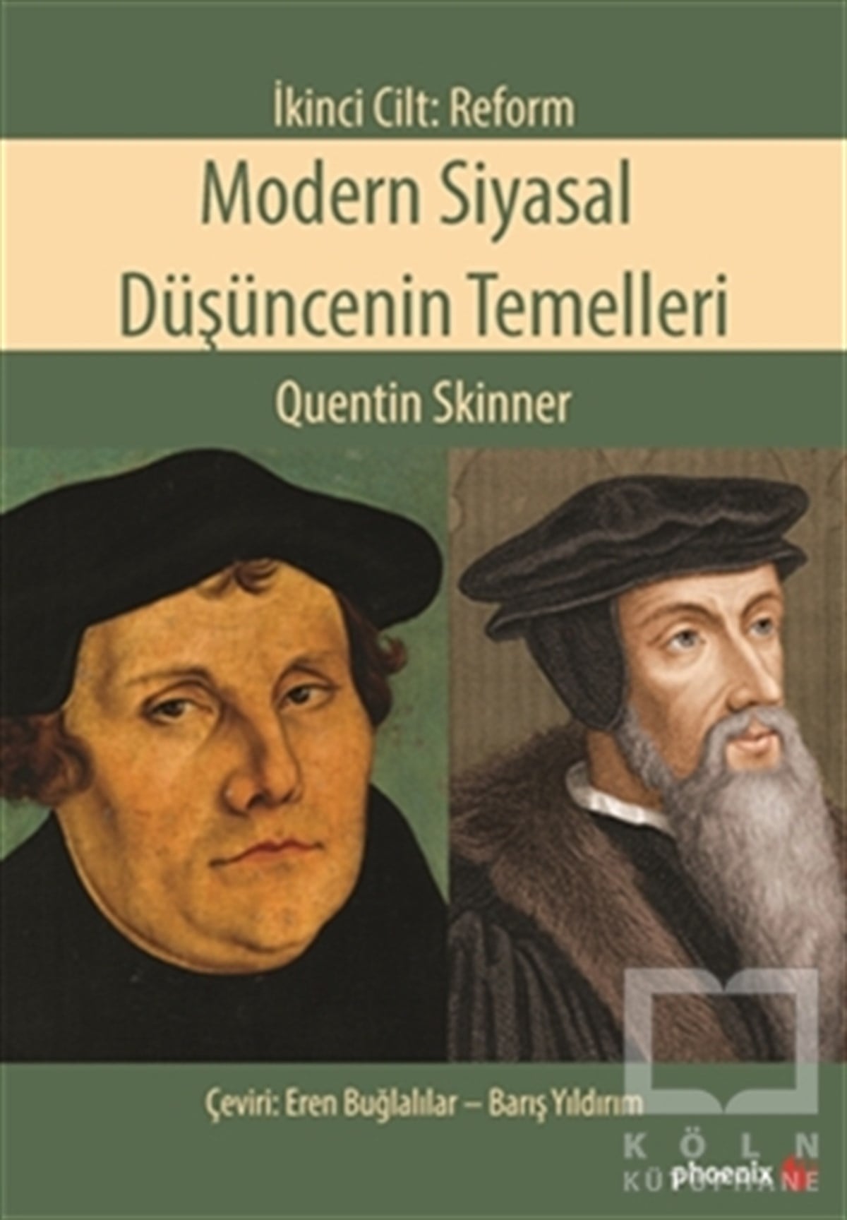 Quentin SkinnerSiyaset BilimiModern Siyasal Düşüncenin Temelleri