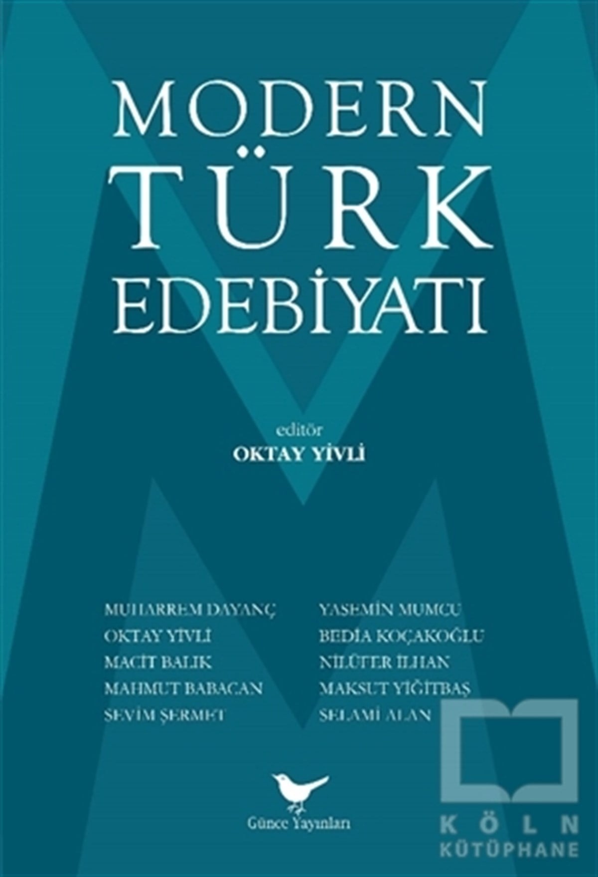 Muharrem DayançTürk EdebiyatıModern Türk Edebiyatı