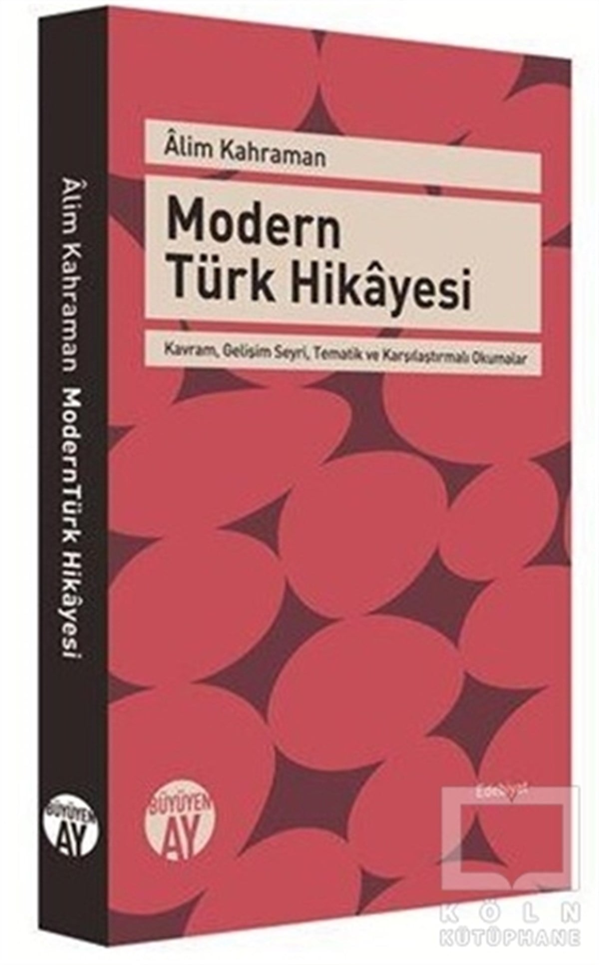 Alim KahramanAraştırma-İnceleme-ReferansModern Türk Hikayesi