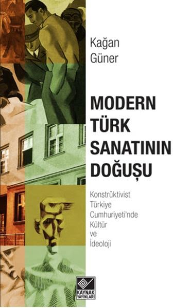 Kağan GünerSanat Kuramı KitaplarıModern Türk Sanatının Doğuşu