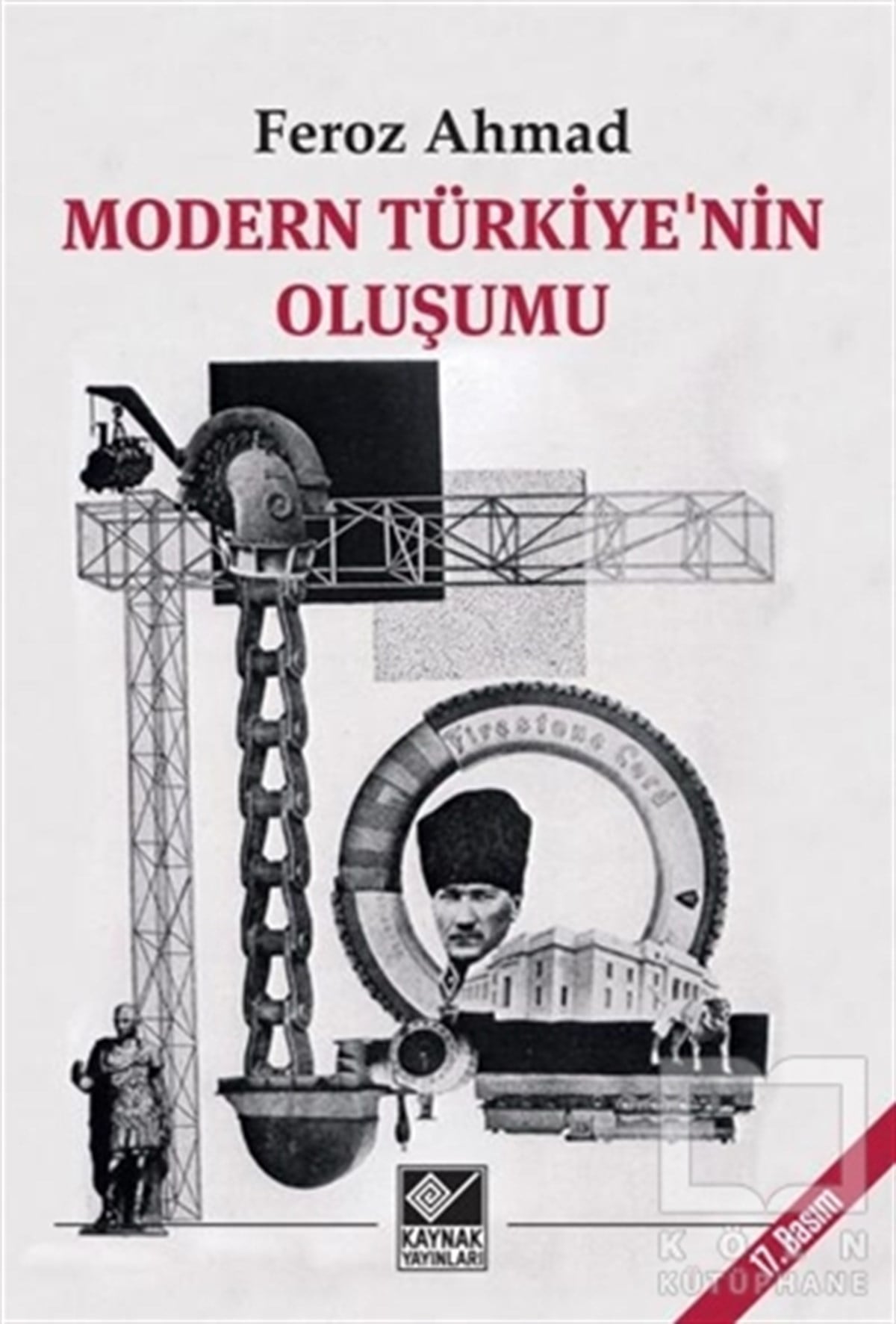 Feroz AhmadYakın Tarih KitaplarıModern Türkiye’nin Oluşumu