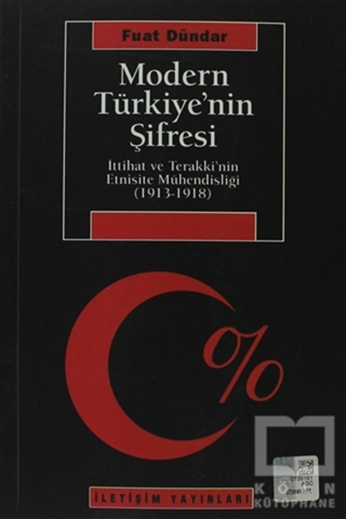 Fuat DündarOsmanlı TarihiModern Türkiye’nin Şifresi