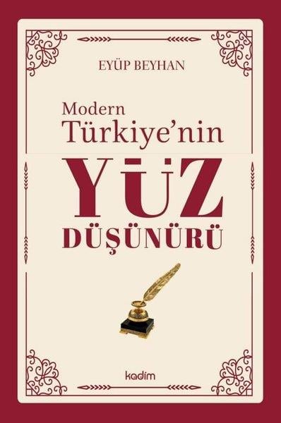 Eyüp BeyhanFelsefe BilimiModern Türkiye'nin Yüz Düşünürü 2. Cilt