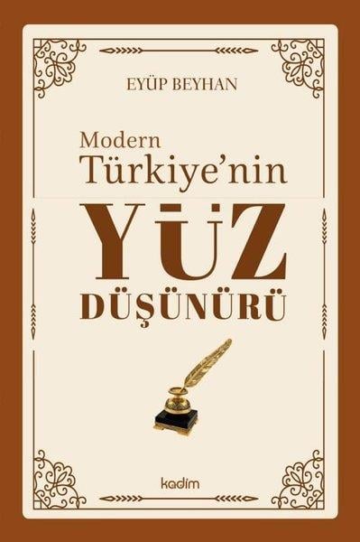 Eyüp BeyhanFelsefe BilimiModern Türkiye'nin Yüz Düşünürü 3. Cilt