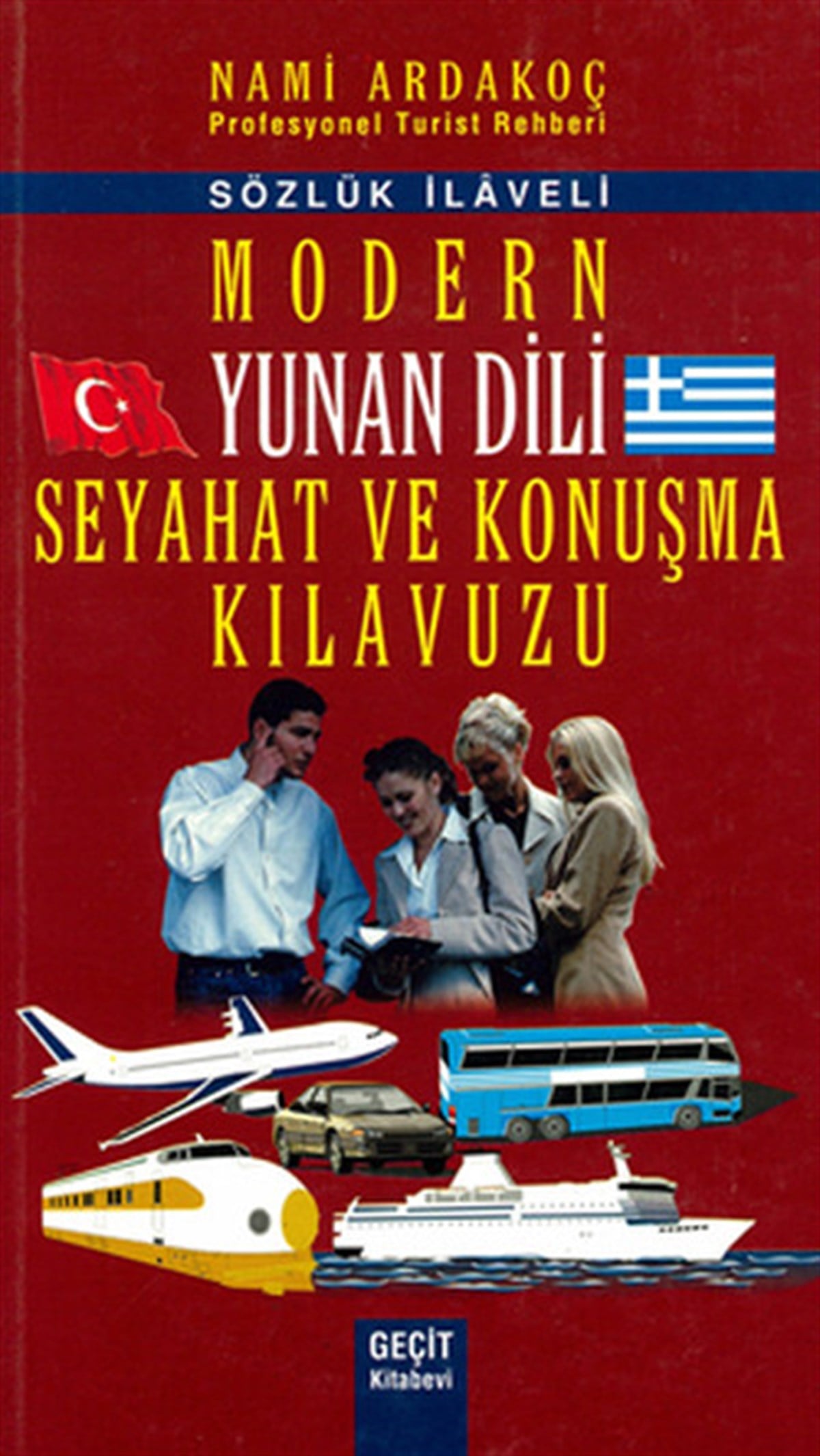 Nami ArdakoçPhrase Book and LanguageModern Yunan Dili Konuşma ve Kılavuzu