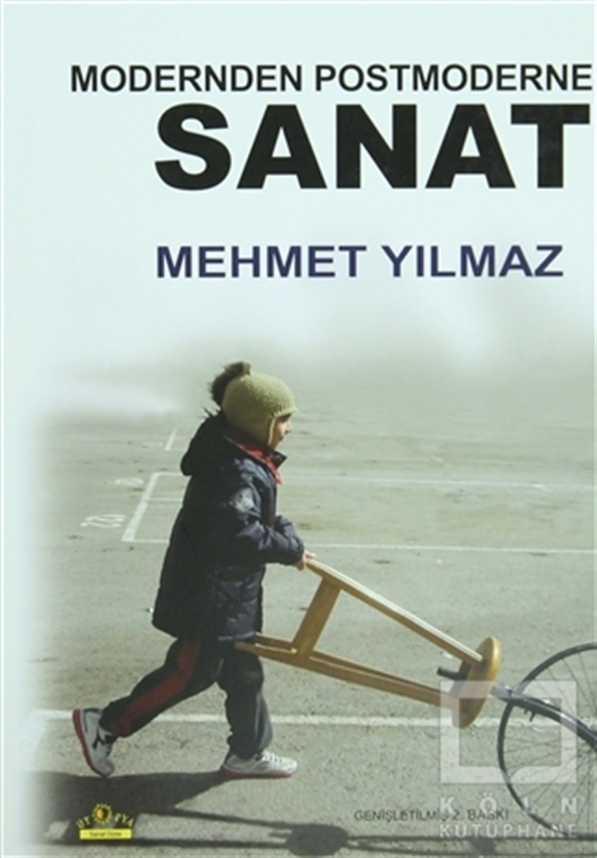 Mehmet YılmazSanat TarihiModernden Postmoderne Sanat