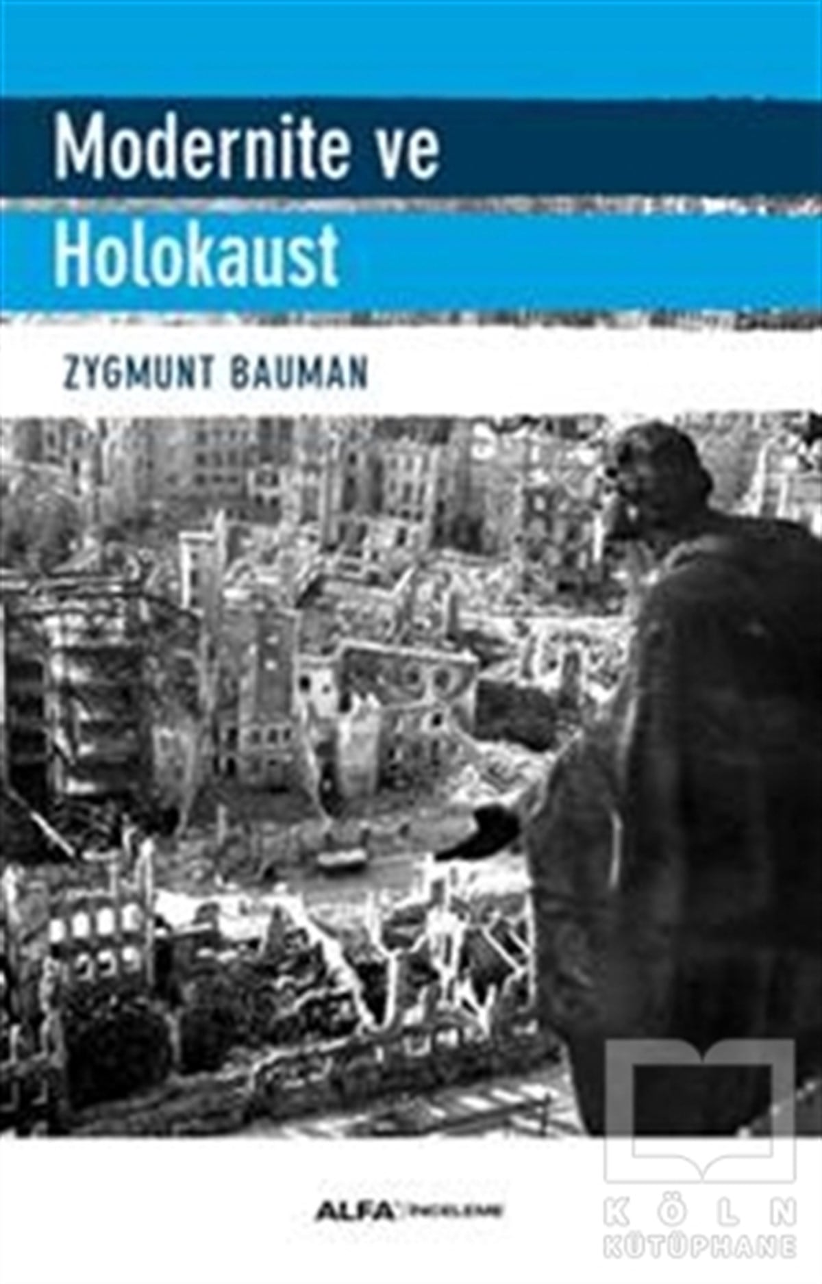 Zygmunt BaumanAraştırma-İnceleme-ReferansModernite ve Holokaust