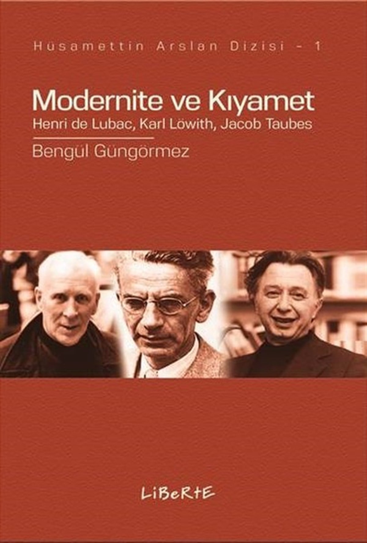 Bengül GüngörmezSosyoloji KitaplarıModernite ve Kıyamet
