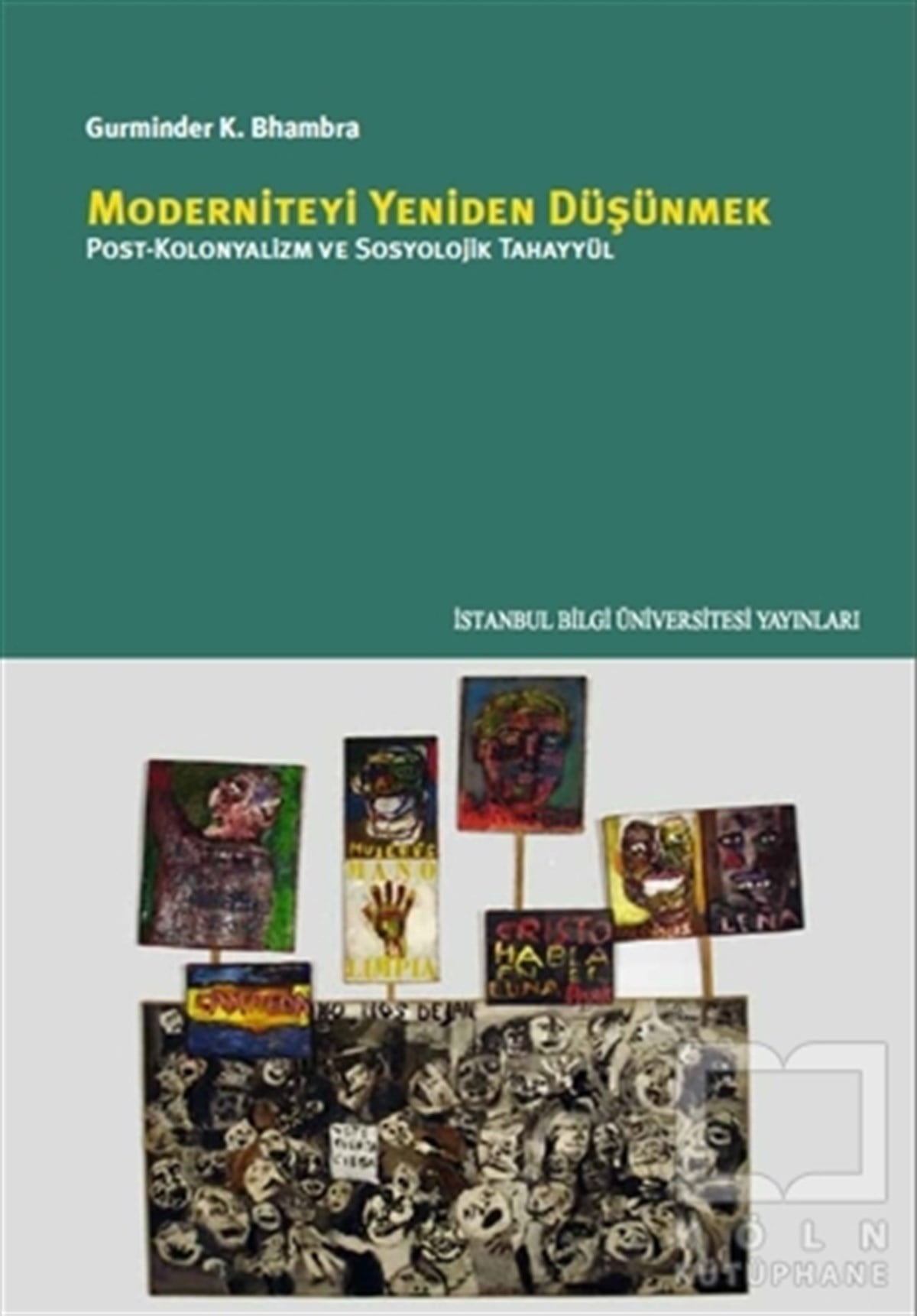 Gurminder K. BhambraDiğerModerniteyi Yeniden Düşünmek