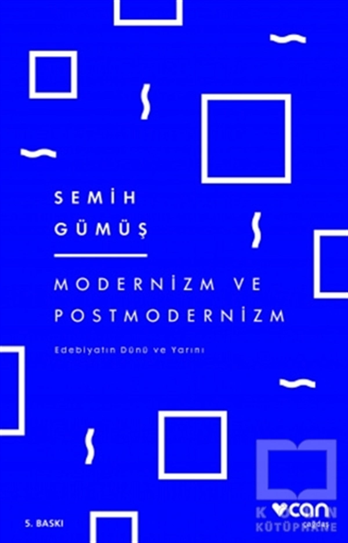 Semih GümüşEleştiri & Kuram & İnceleme KitaplarıModernizm ve Postmodernizm