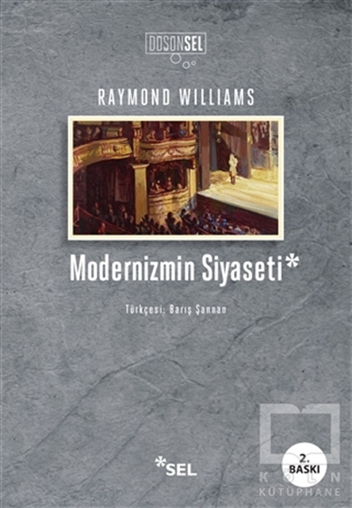 Raymond WilliamsDiğerModernizmin Siyaseti