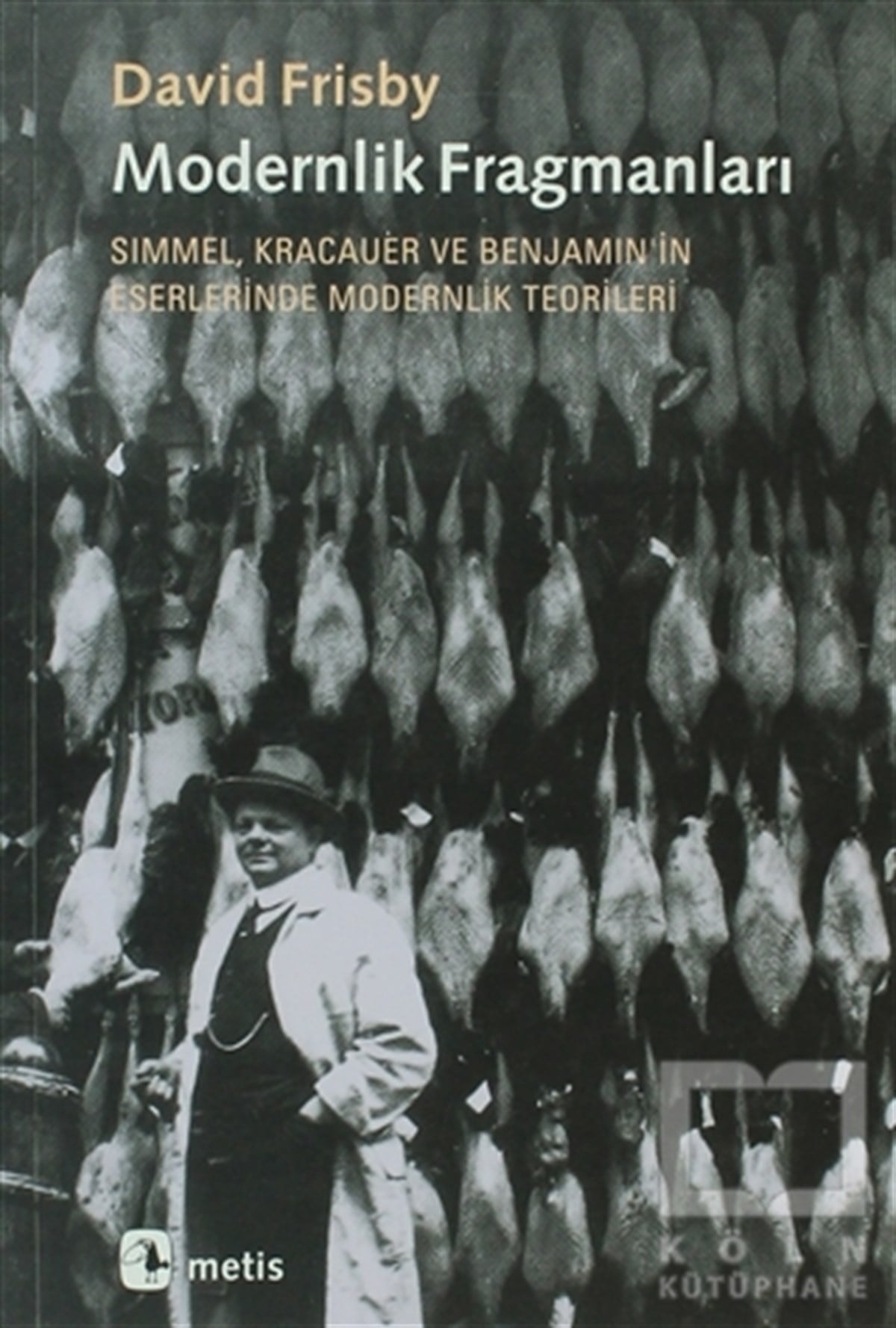 David FrisbyDiğerModernlik Fragmanları