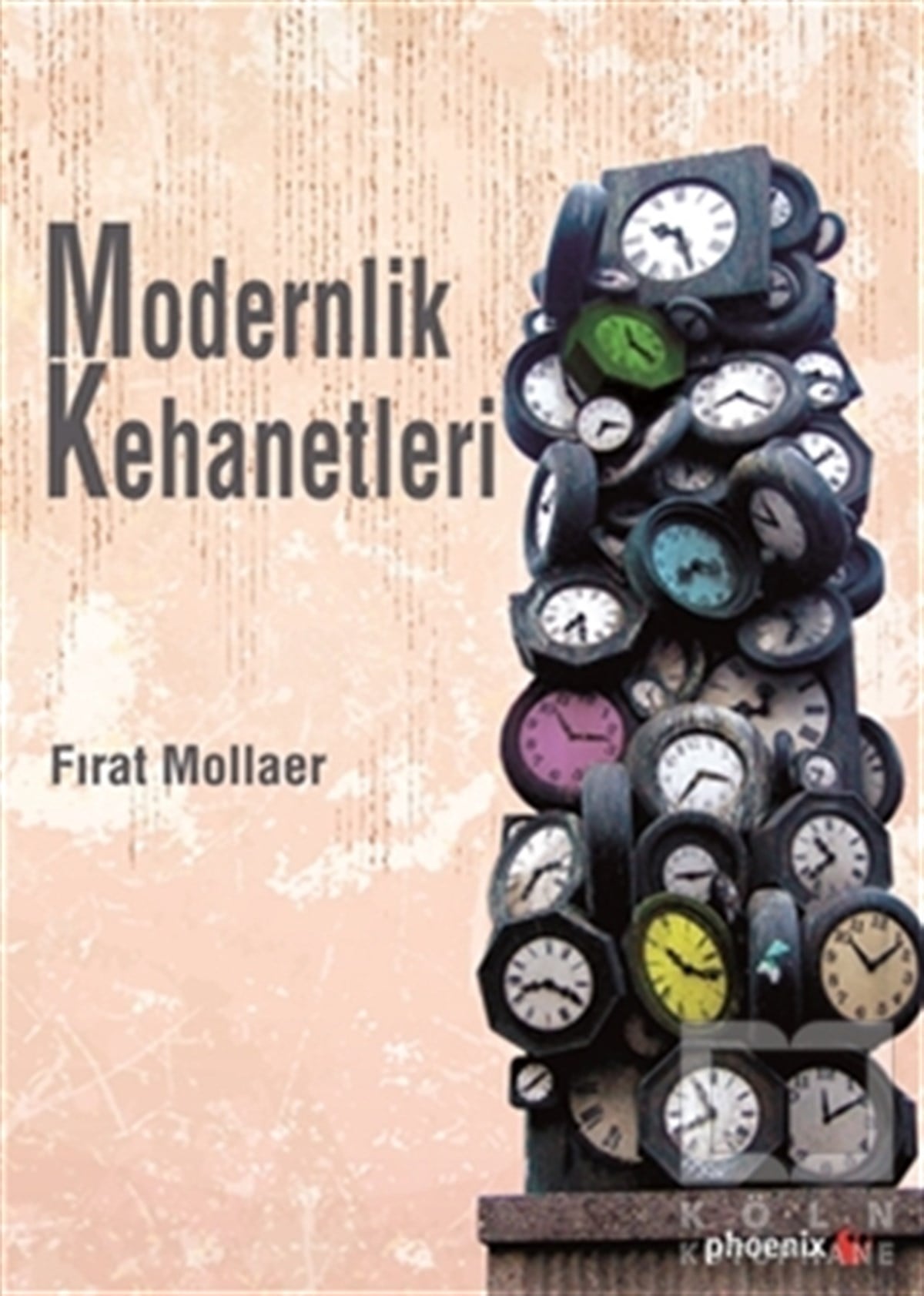 Fırat MollaerDüşünceModernlik Kehanetleri