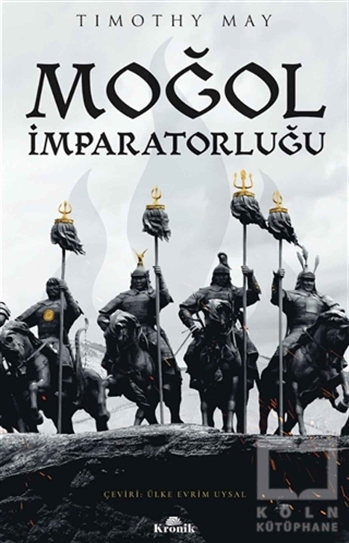 Timothy MayAraştırma - İncelemeMoğol İmparatorluğu