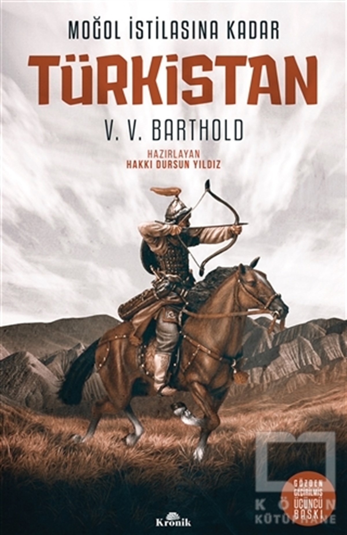 V. V. BartholdAraştırma - İncelemeMoğol İstilasına Kadar : Türkistan