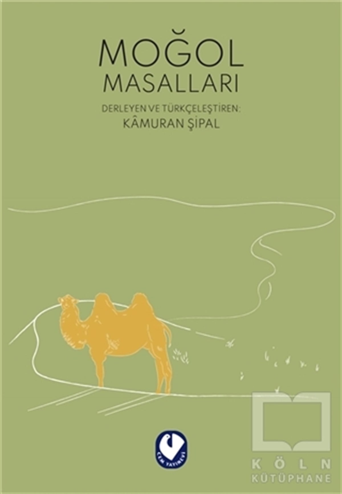 KolektifÇocuk Masal KitaplarıMoğol Masalları