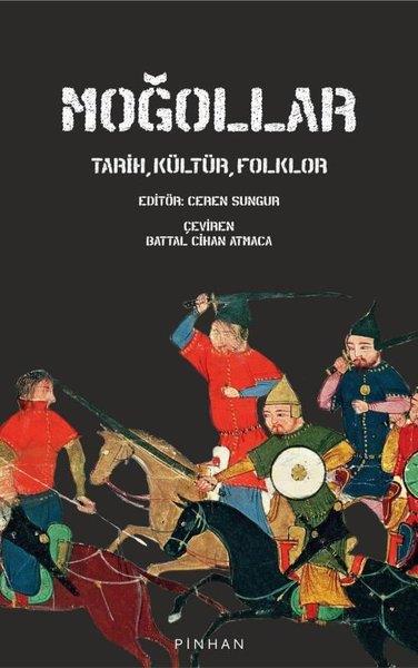 KolektifDünya TarihiMoğollar - Tarih, Kültür, Folklor