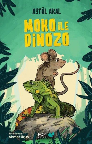 Aytül AkalÇocuk Gençlik RomanlarıMoko İle Dinozo