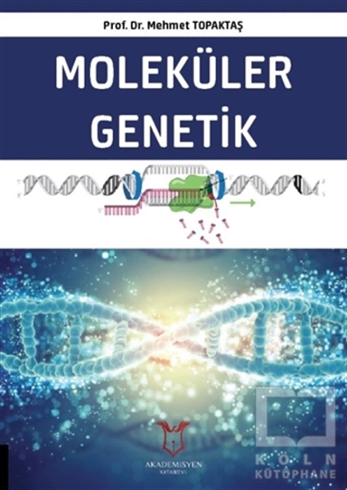 Mehmet TopaktaşTıp BilimleriMoleküler Genetik