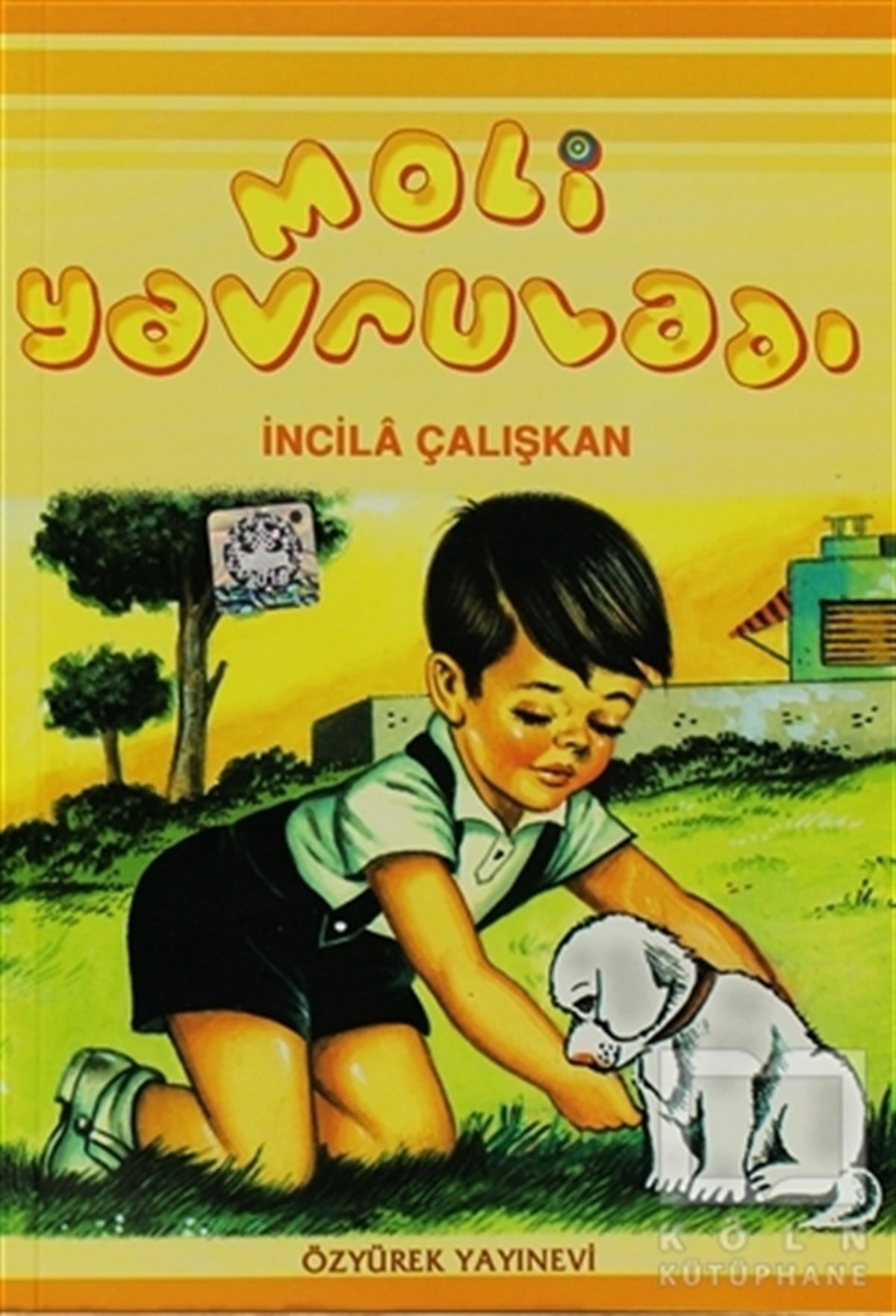 İncila ÇalışkanHikayelerMoli Yavruladı