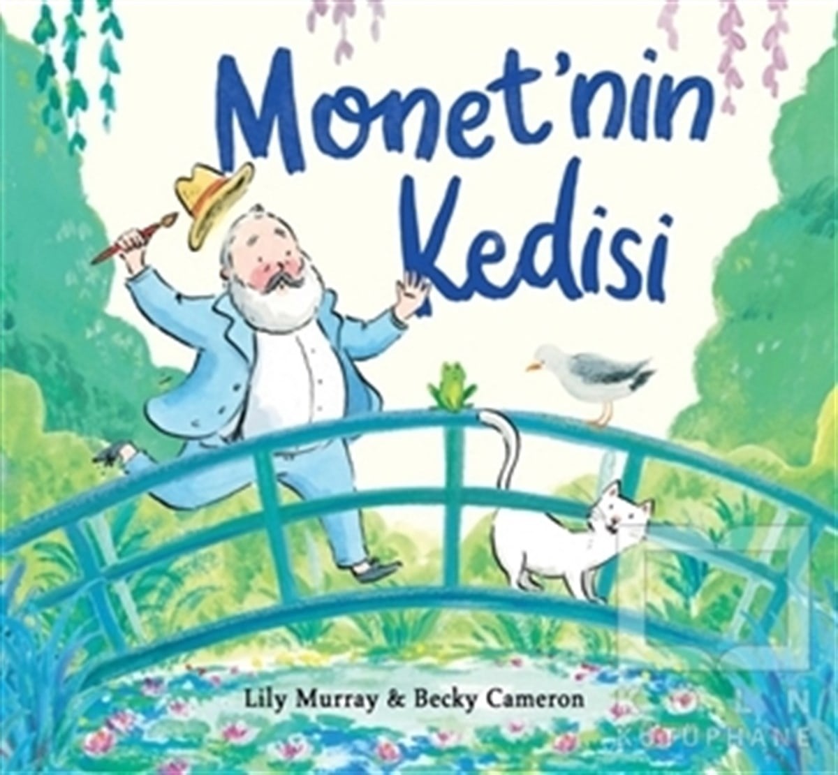 Lily MurrayÇocuk Hikaye KitaplarıMonet'nin Kedisi