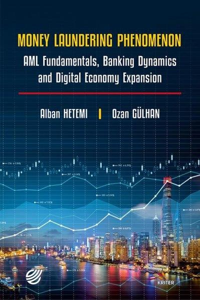 Alban HetemiBusiness and EconomicsMoney Laundering Phenomenon - AML Fundamentals Banking Dynamics and Digital Economy Expansion