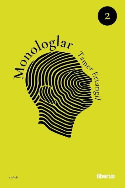 Tamer ErtangilFelsefe BilimiMonologlar 2. Cilt