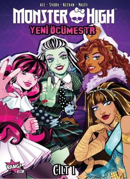Jacque AyeÇizgi RomanlarMonster High: Yeni Öcümestr Cilt 1