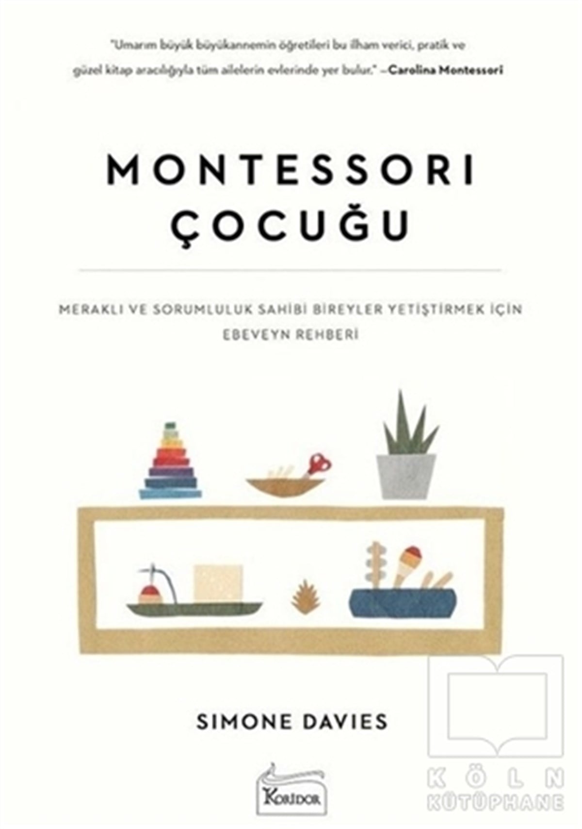 Simone DaviesAile ve Çocuk KitaplarıMontessori Çocuğu