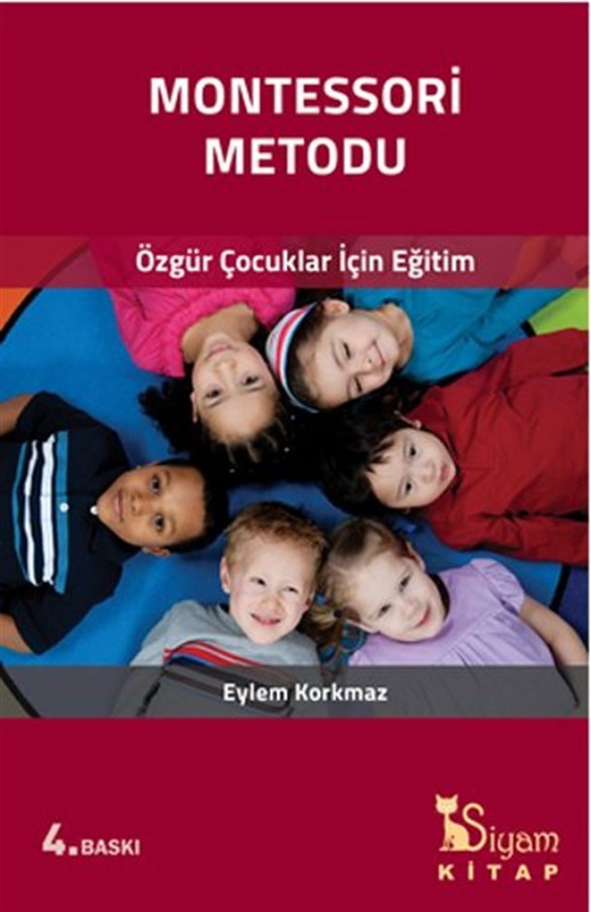 Eylem KorkmazAile - ÇocukMontessori Metodu