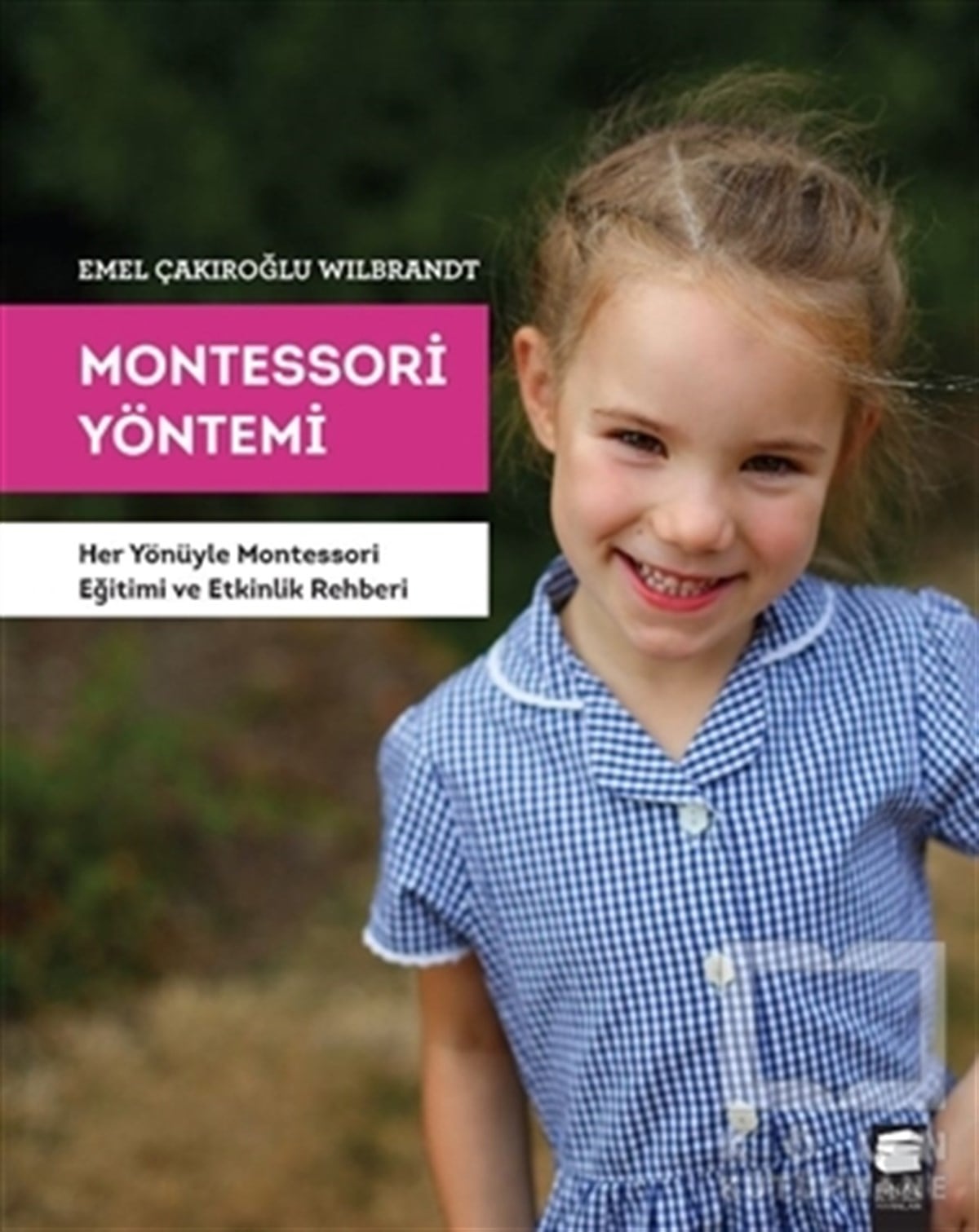 Emel Çakıroğlu WilbrandtDiğerMontessori Yöntemi