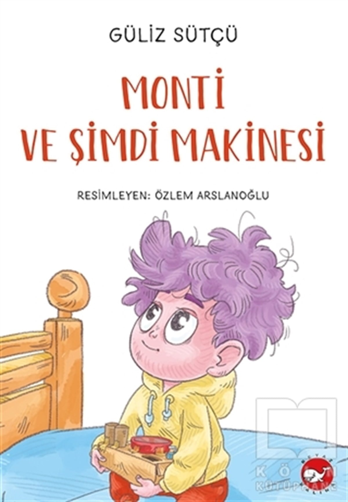 Güliz SütçüÇocuk RomanlarıMonti ve Şimdi Makinesi