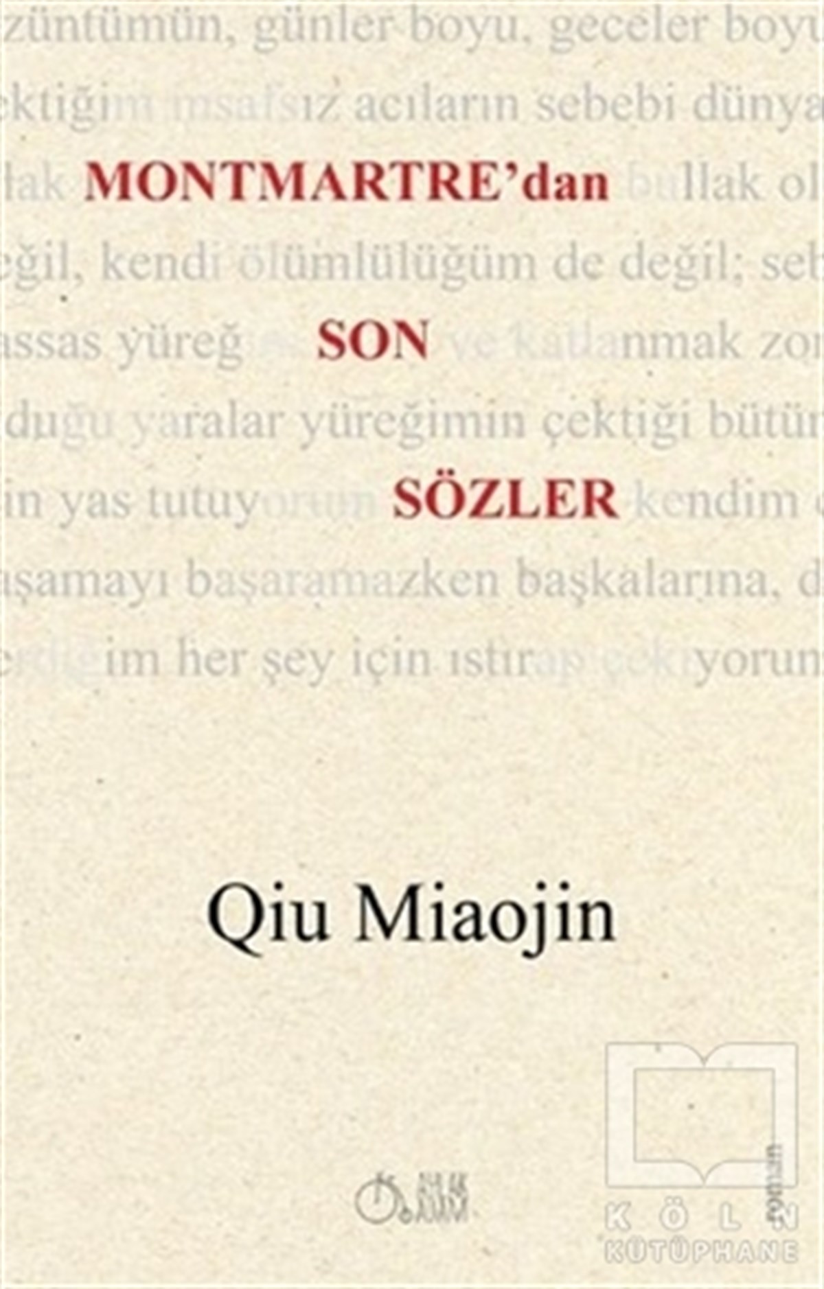 Qiu MiaojinRomanMontmartre'dan Son Sözler