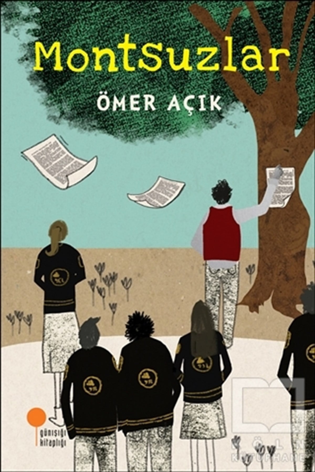 Ömer AçıkRomanMontsuzlar