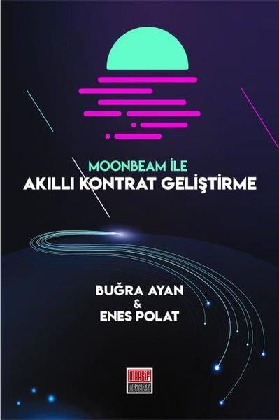Buğra AyanProgramlamaMoonbeam ile Akıllı Kontrat Geliştirme