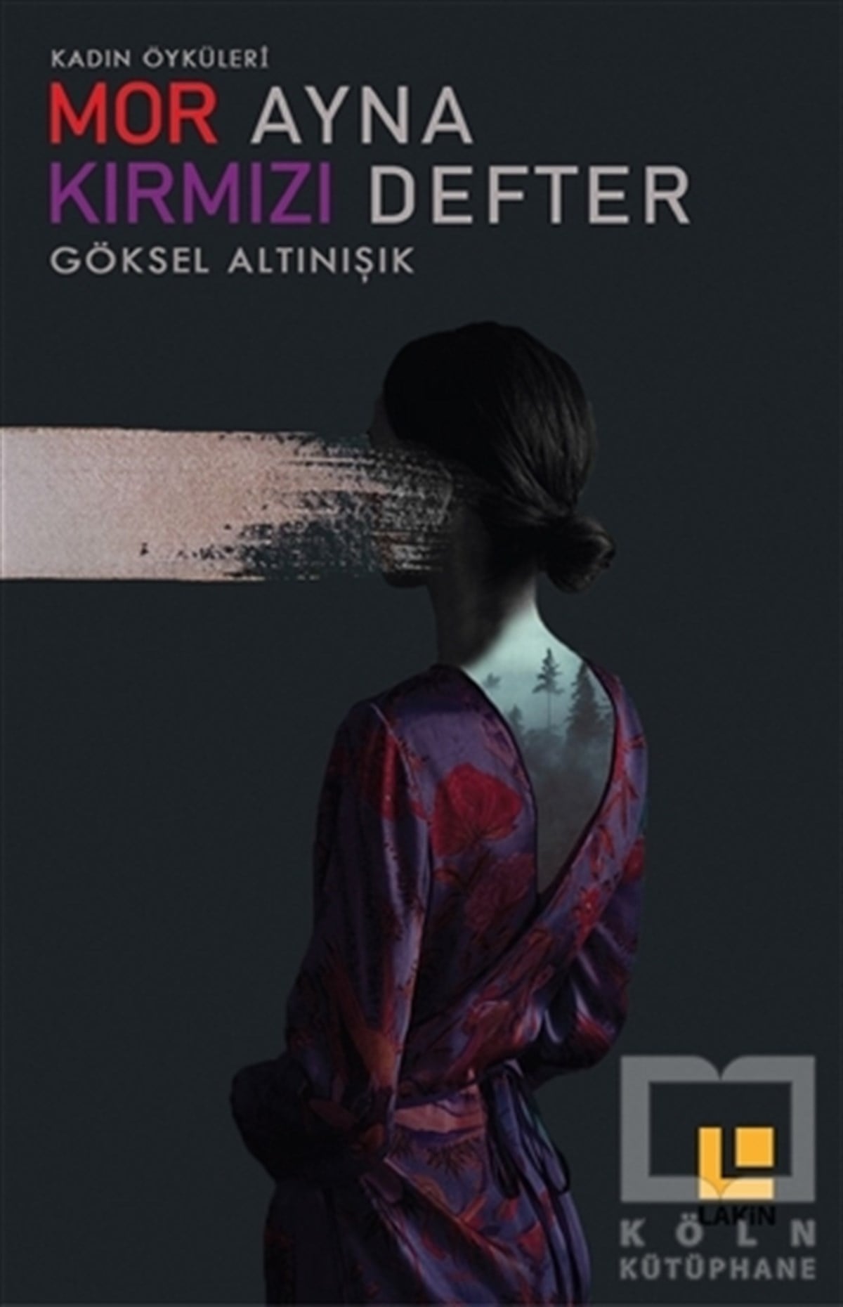 Göksel AltınışıkÖyküMor Ayna Kırmızı Defter