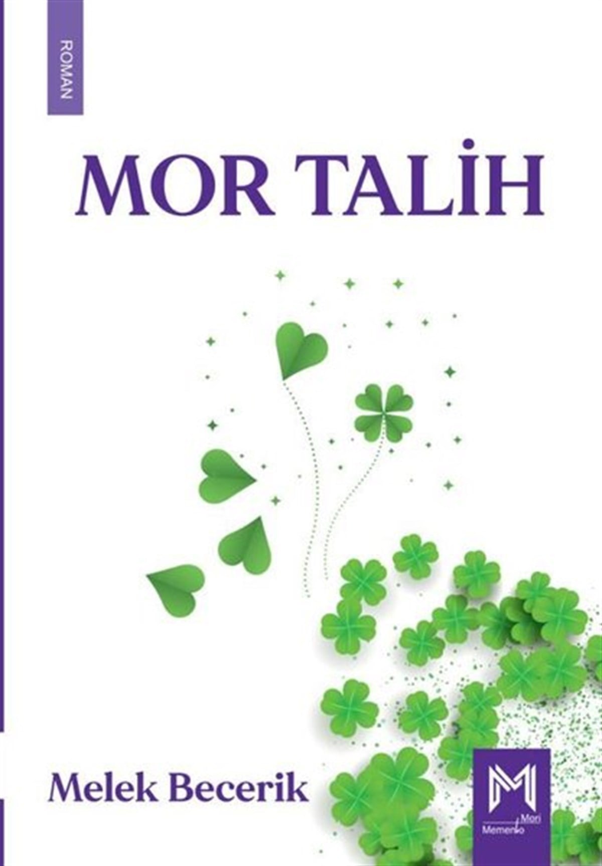 Melek BecerikTürkiye RomanMor Talih
