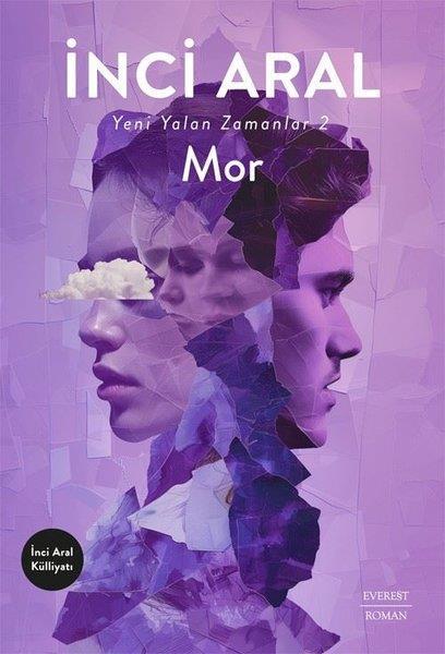 İnci AralTürkiye RomanMor - Yeni Yalan Zamanlar 2