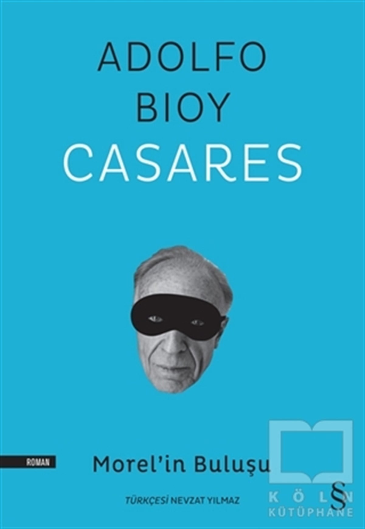 Adolfo Bioy CasaresTürkçe RomanlarMorel’in Buluşu