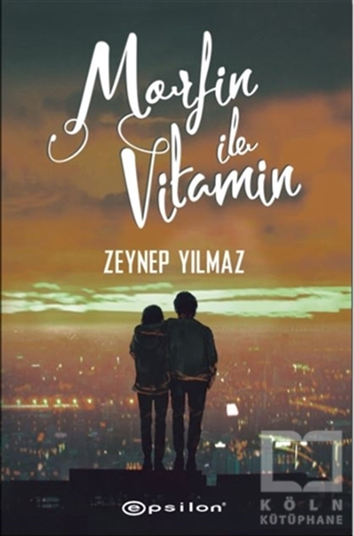 Zeynep YılmazBilimkurgu KitaplarıMorfin ile Vitamin