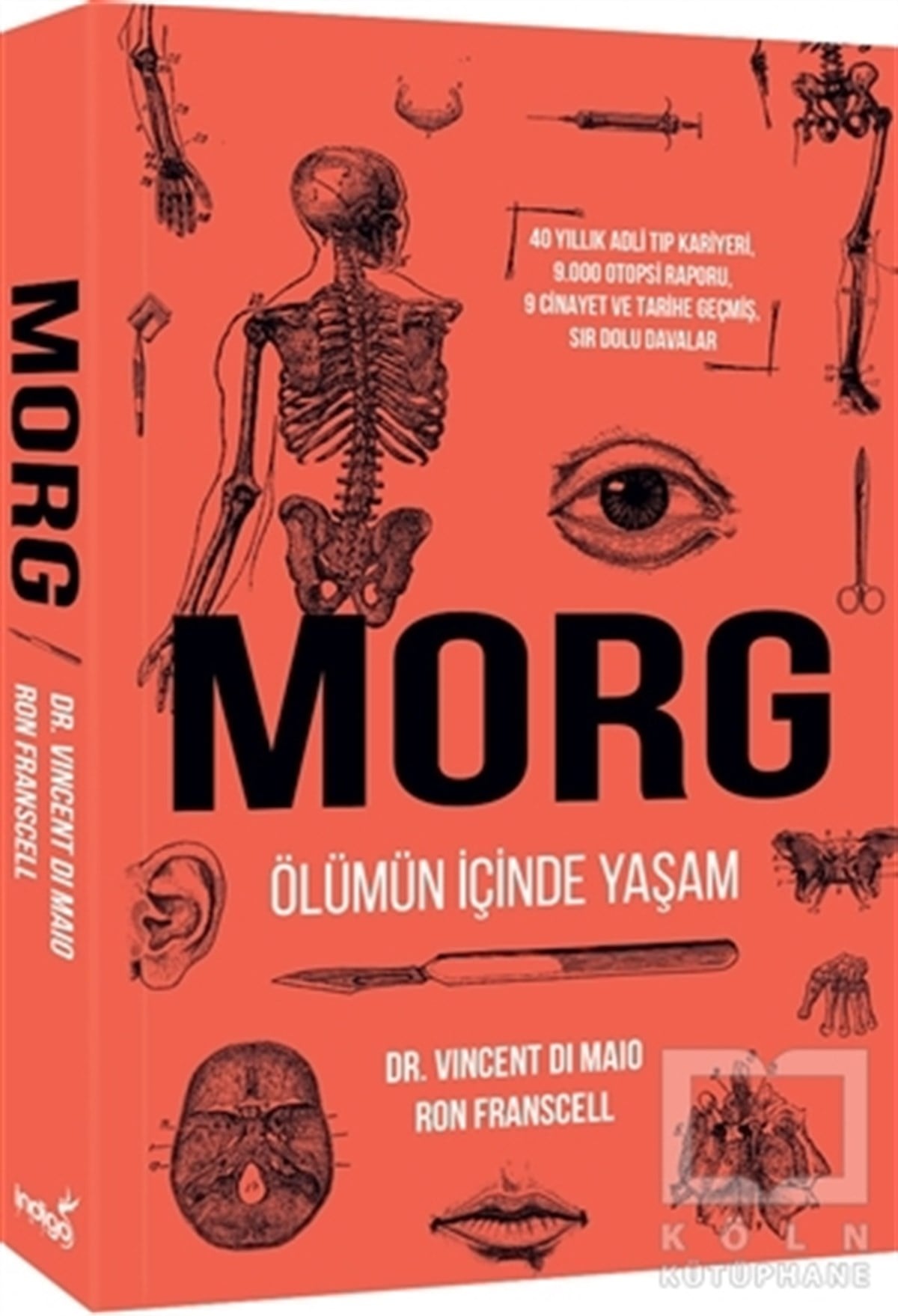 Vincent Di MaioTürkçe RomanlarMorg - Ölümün İçinde Yaşam