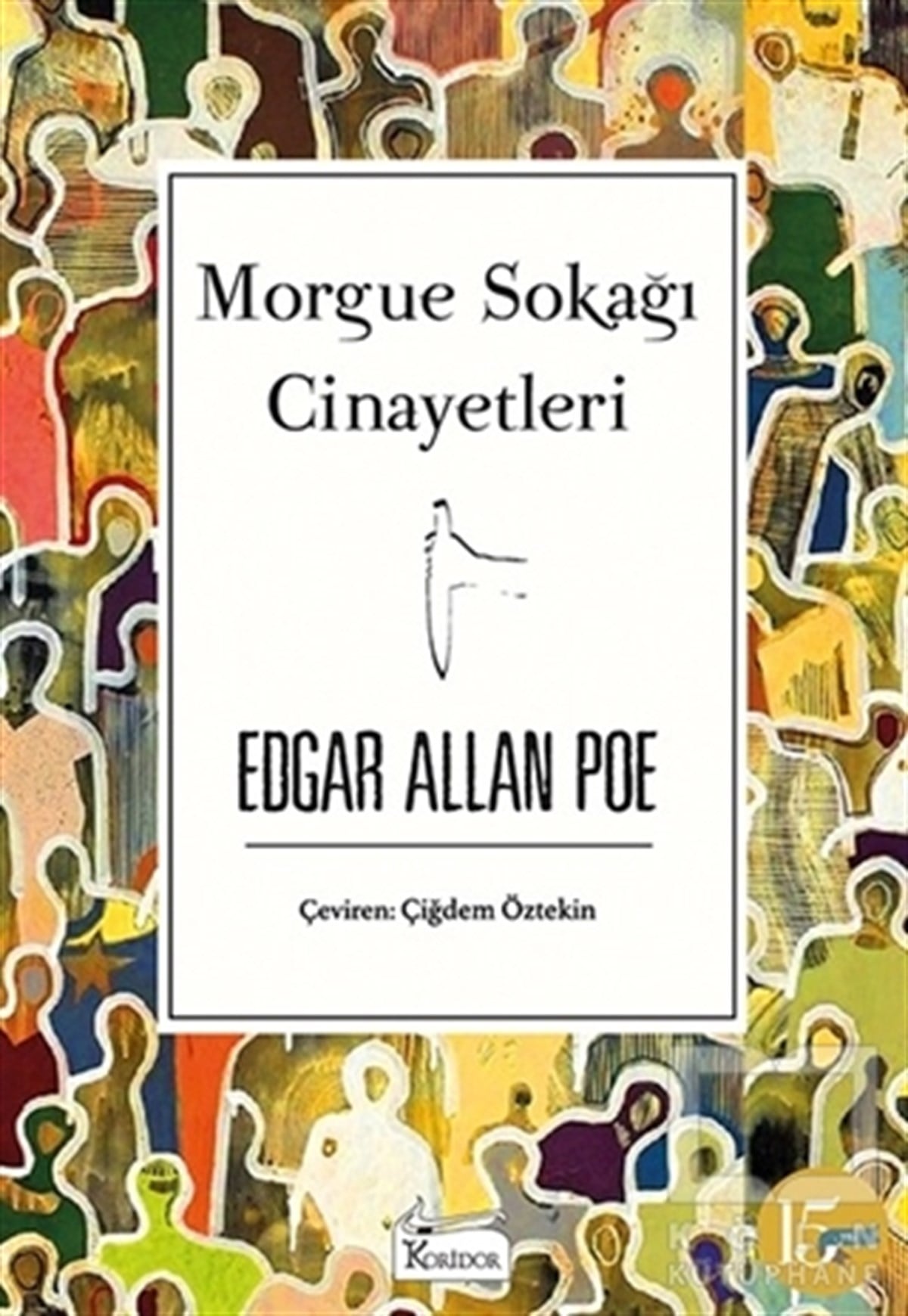 Edgar Allan PoeDünya Klasikleri & Klasik KitaplarMorgue Sokağı Cinayetleri