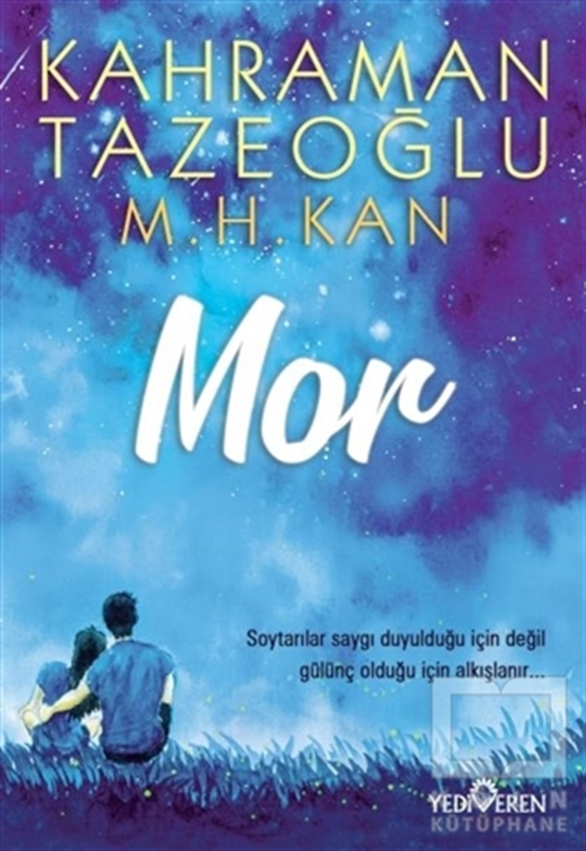 Kahraman TazeoğluTürkçe RomanlarMor